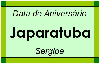 Data de Aniversário da Cidade Japaratuba