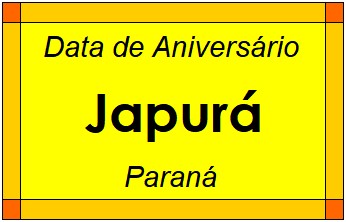 Data de Aniversário da Cidade Japurá