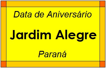 Data de Aniversário da Cidade Jardim Alegre