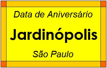 Data de Aniversário da Cidade Jardinópolis