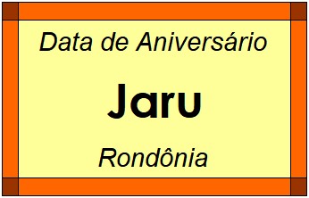 Data de Aniversário da Cidade Jaru