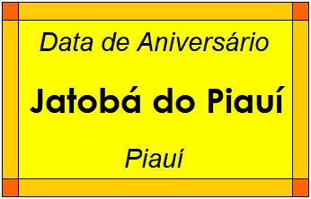 Data de Aniversário da Cidade Jatobá do Piauí