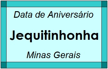 Data de Aniversário da Cidade Jequitinhonha