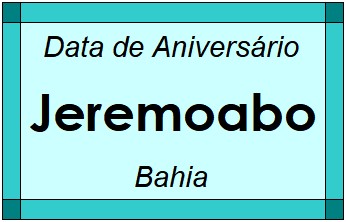 Data de Aniversário da Cidade Jeremoabo