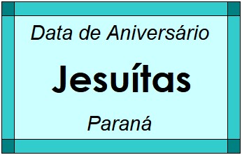 Data de Aniversário da Cidade Jesuítas