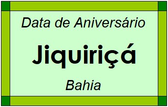 Data de Aniversário da Cidade Jiquiriçá