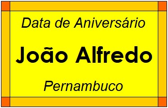 Data de Aniversário da Cidade João Alfredo