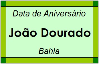 Data de Aniversário da Cidade João Dourado