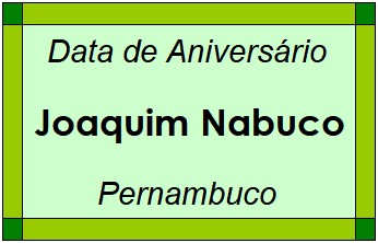 Data de Aniversário da Cidade Joaquim Nabuco