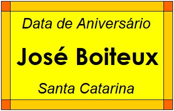 Data de Aniversário da Cidade José Boiteux