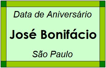 Data de Aniversário da Cidade José Bonifácio