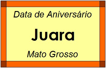 Data de Aniversário da Cidade Juara