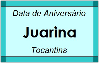 Data de Aniversário da Cidade Juarina