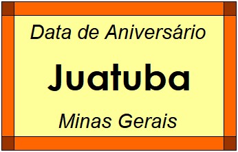 Data de Aniversário da Cidade Juatuba