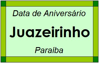 Data de Aniversário da Cidade Juazeirinho