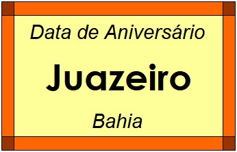 Data de Aniversário da Cidade Juazeiro