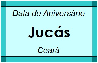 Data de Aniversário da Cidade Jucás