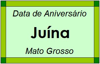 Data de Aniversário da Cidade Juína