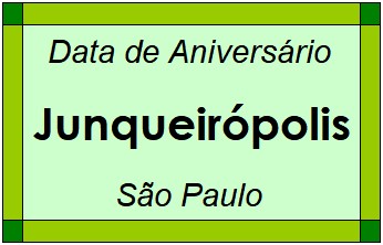 Data de Aniversário da Cidade Junqueirópolis