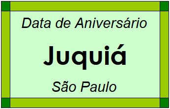 Data de Aniversário da Cidade Juquiá