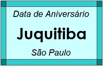 Data de Aniversário da Cidade Juquitiba