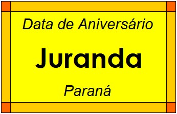 Data de Aniversário da Cidade Juranda