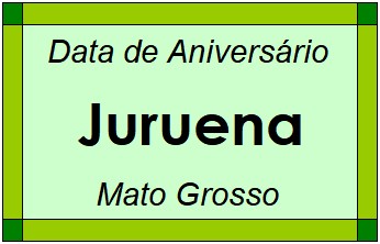 Data de Aniversário da Cidade Juruena