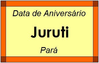 Data de Aniversário da Cidade Juruti