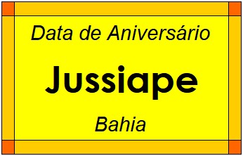 Data de Aniversário da Cidade Jussiape