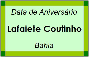 Data de Aniversário da Cidade Lafaiete Coutinho