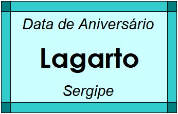 Data de Aniversário da Cidade Lagarto