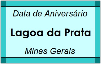 Data de Aniversário da Cidade Lagoa da Prata