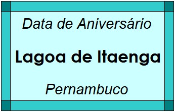 Data de Aniversário da Cidade Lagoa de Itaenga