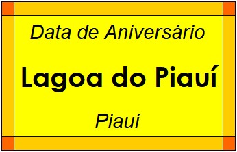 Data de Aniversário da Cidade Lagoa do Piauí