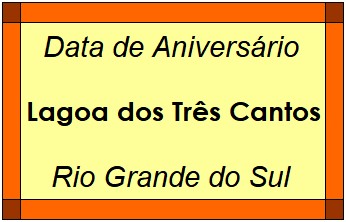 Data de Aniversário da Cidade Lagoa dos Três Cantos