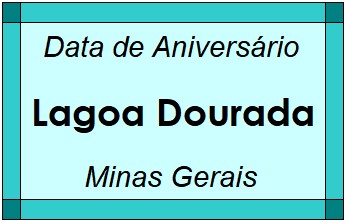 Data de Aniversário da Cidade Lagoa Dourada