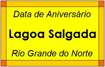 Data de Aniversário da Cidade Lagoa Salgada