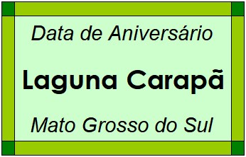 Data de Aniversário da Cidade Laguna Carapã