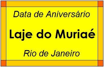 Data de Aniversário da Cidade Laje do Muriaé