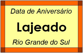 Data de Aniversário da Cidade Lajeado