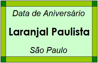 Data de Aniversário da Cidade Laranjal Paulista