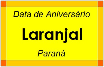 Data de Aniversário da Cidade Laranjal