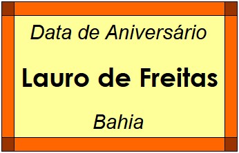 Data de Aniversário da Cidade Lauro de Freitas