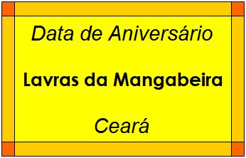 Data de Aniversário da Cidade Lavras da Mangabeira