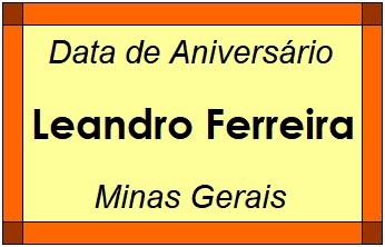 Data de Aniversário da Cidade Leandro Ferreira