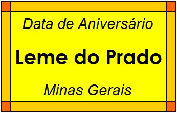 Data de Aniversário da Cidade Leme do Prado