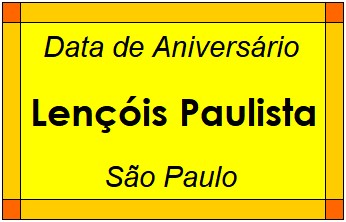 Data de Aniversário da Cidade Lençóis Paulista