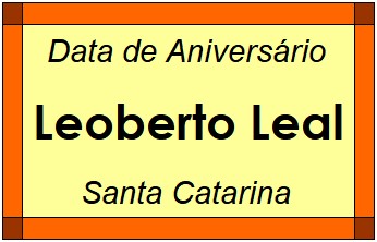 Data de Aniversário da Cidade Leoberto Leal