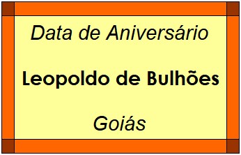 Data de Aniversário da Cidade Leopoldo de Bulhões