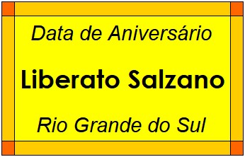 Data de Aniversário da Cidade Liberato Salzano